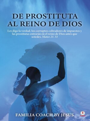 cover image of De prostituta al Reino de Dios
